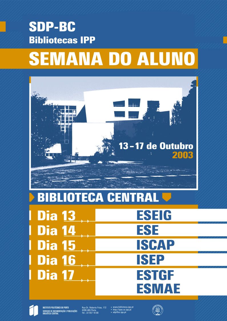 Image of Seman do Aluno IPP SCD-BC 2003 A3 poster. This is an image related to a project inside Pedro Rodrigues (Treze413) graphic design portfolio.